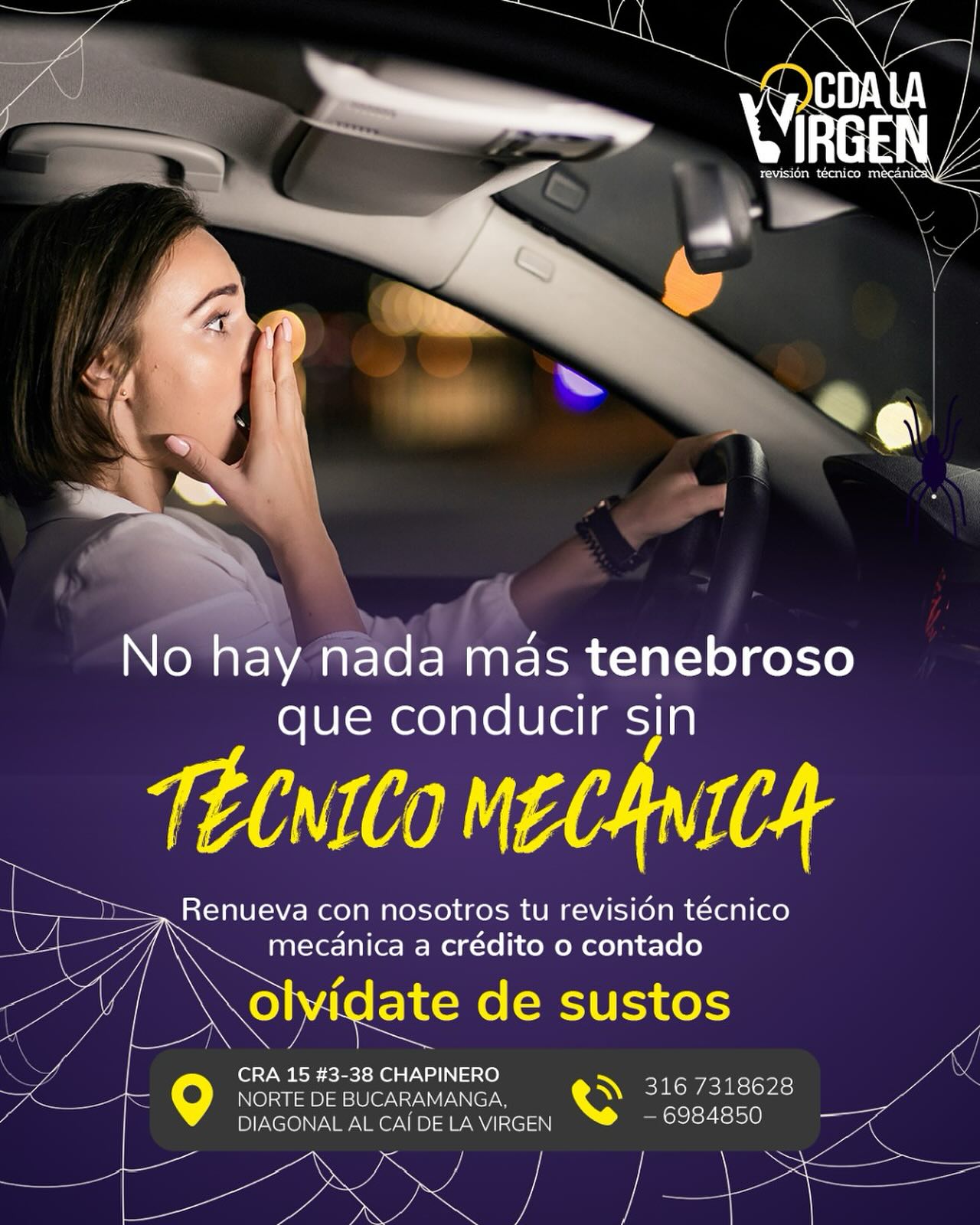 💀 ¡Conducir sin técnico mecánica sí que da miedo!
En CDA LA VIRGEN puedes renovar tu revisión a crédito o de contado, sin sustos y con toda la confianza.

📍Cra 15 #3-38 Chapinero, diagonal al CAI de La Virgen
📞 316 7318628 – 6984850