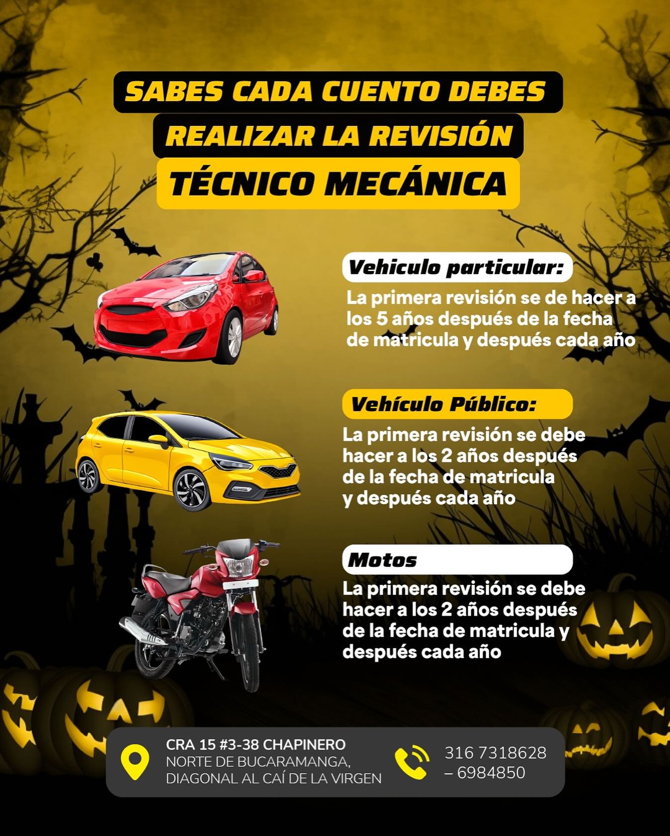 ¿Sabes cada cuánto hacer tu revisión técnico-mecánica?
👉 Particular: cada año después de 5 años de matrícula
👉 Público o moto: cada año después de 2 años

Evita sanciones y mantén tu vehículo al día 🚗💨
📍Cra 15 #3-38 Chapinero – Norte de Bucaramanga
📞 316 7318628 – 6984850