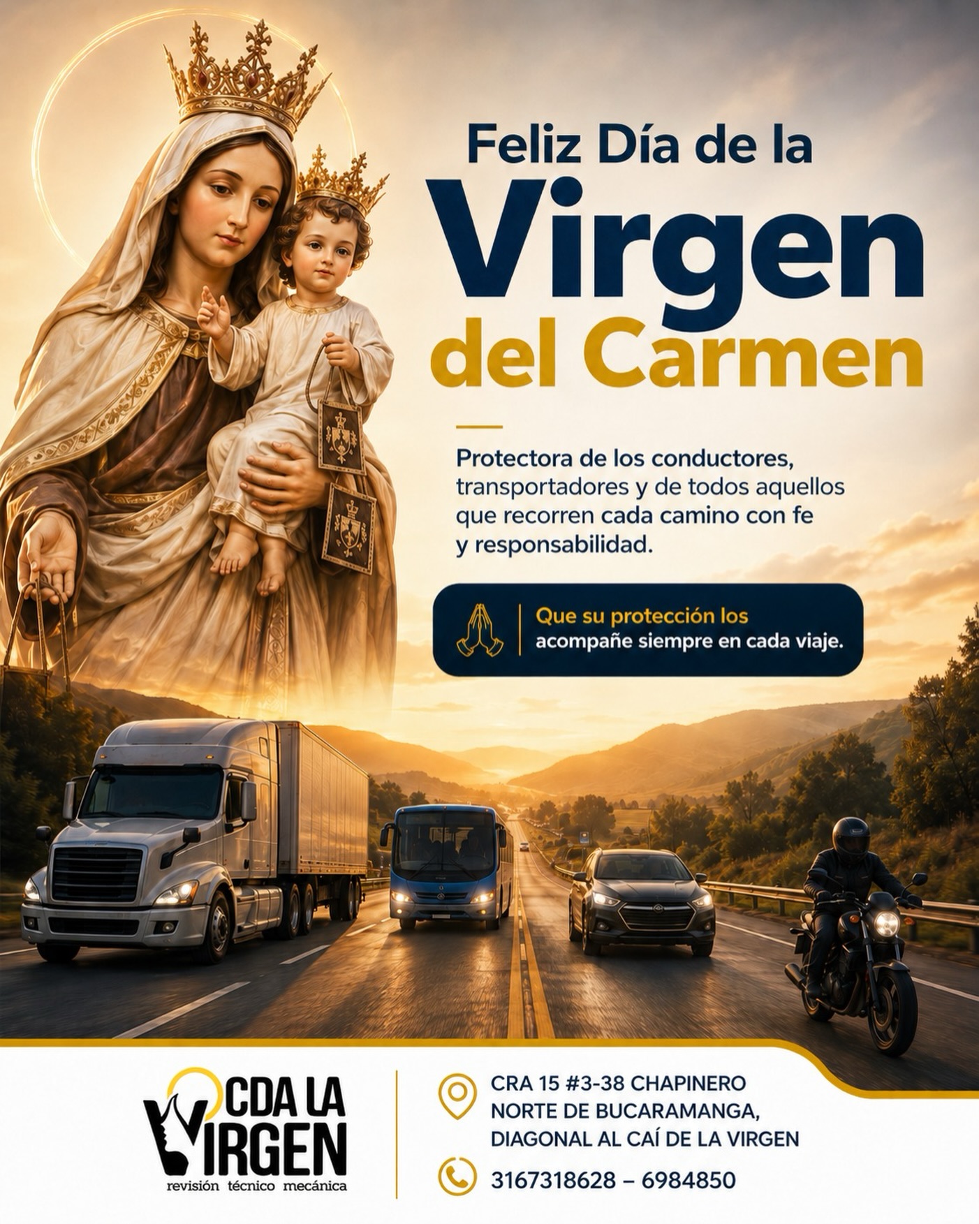 💙 Que la Virgen del Carmen ilumine cada recorrido y proteja a quienes hacen posible que el país nunca se detenga.

Hoy honramos a los conductores que recorren las carreteras con esfuerzo, disciplina y compromiso.

Recordemos que la mejor manera de cuidar la vida es conducir con responsabilidad y mantener nuestros vehículos en óptimas condiciones.

¡Feliz Día de la Virgen del Carmen! 🙏🚛🚗🏍️